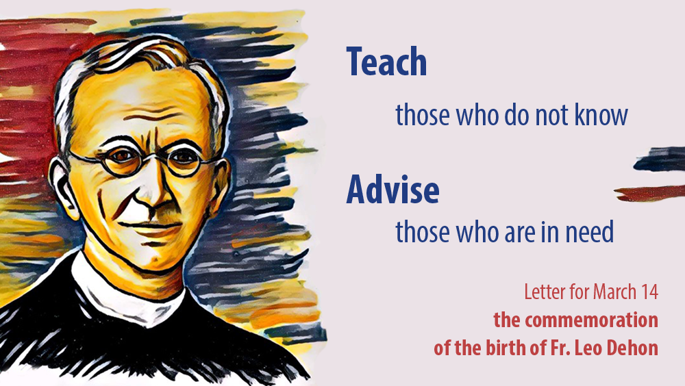 Teach those who do not know and advise those who are in need