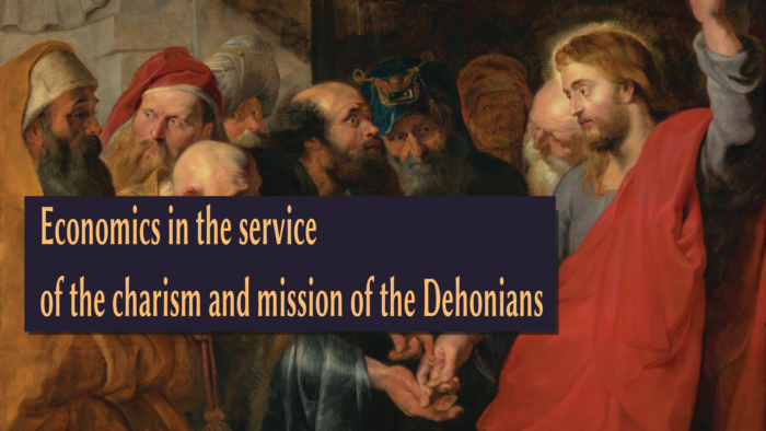 Economics in the service of the charism and mission of the Dehonians